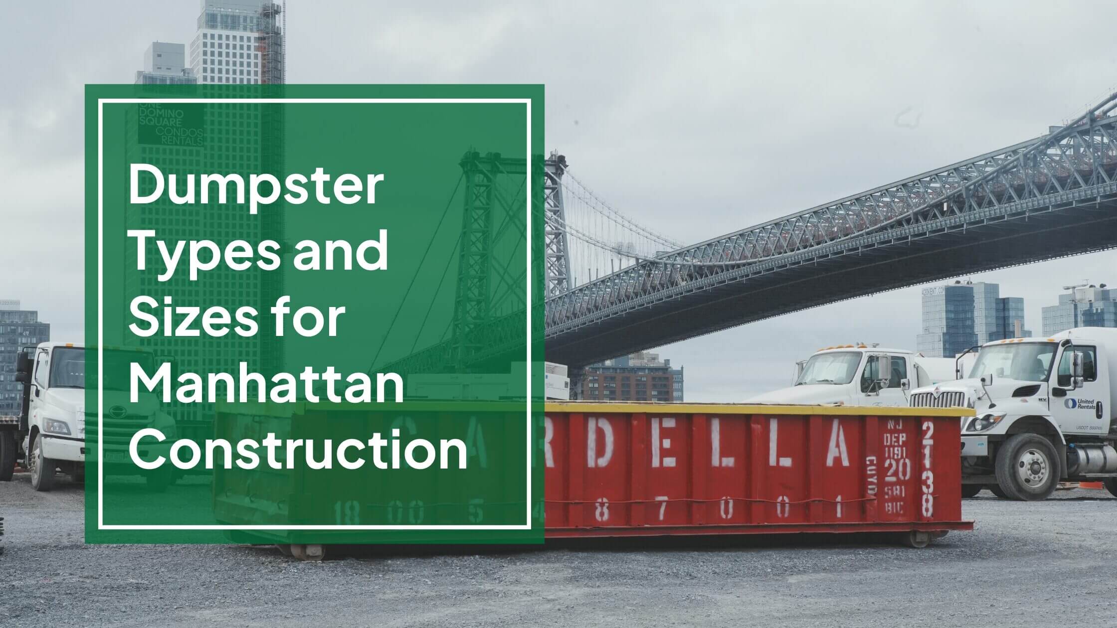 Dumpster Types & Sizes for Your Manhattan Construction Project