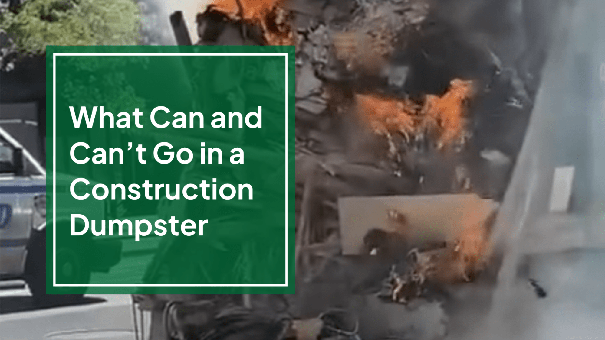 What Can and Can’t Go in a Construction Dumpster in NYC and Northern New Jersey?